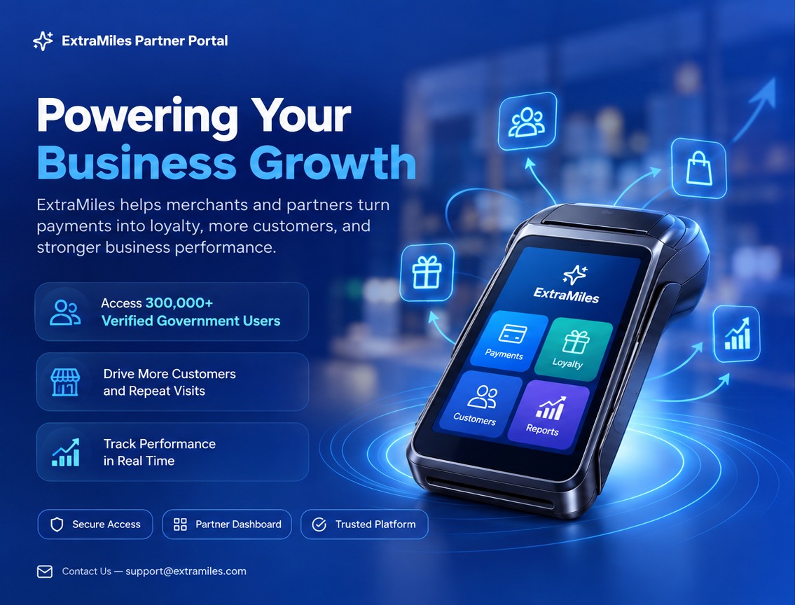 ExtraMiles Partner Portal — Powering Your Business Growth. Access 300,000+ verified government users, drive more customers and repeat visits, and track performance in real time.